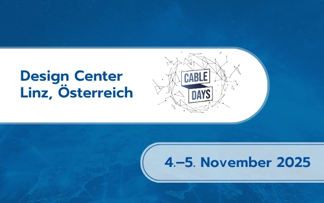 Cable Days Austria 2025